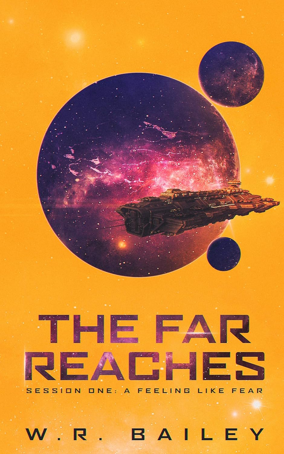 Signed Copy - The Far Reaches, Session One: A Feeling Like Fear